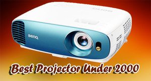 Best Projector Under 2000
