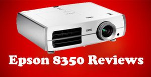 Epson 8350 Reviews
