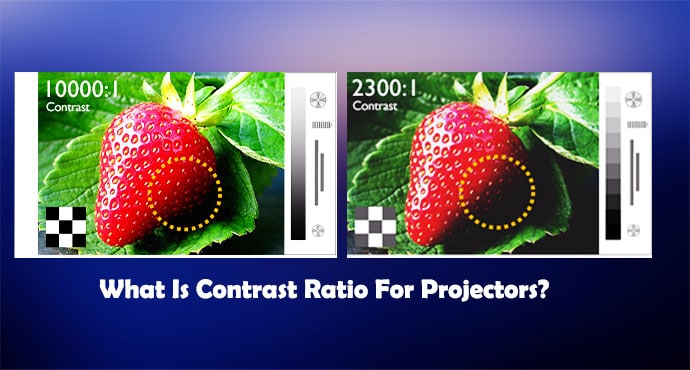 What Is Contrast Ratio For Projectors? Explained By Projectors Lab Team